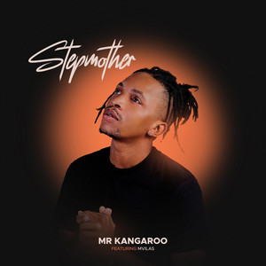 Stepmother by Mr Kangaroo ye ye yenabakitsi, Mvilas