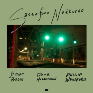 Saturno by Sassofono Notturno, Stuart Bogie, Dave Harrington, Philip Weinrobe