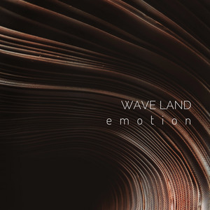 EMOTION by Wave Land