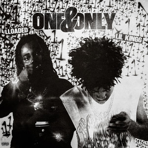 One & Only (feat. LLOADED) by Lil Kingg, LLOADED
