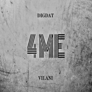 4 Me by VILANI, DigDat