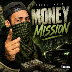 Money Mission by Sunset Boss