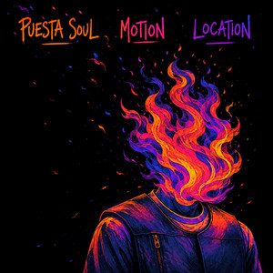 Location by Puesta Soul, Motion