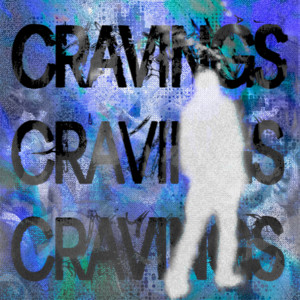 Cravings by No Drout