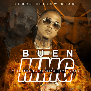 Buen MMG by Leo RD, Shelow Shaq