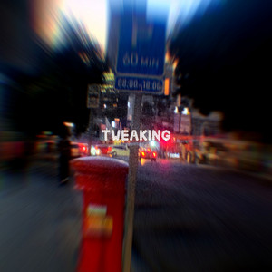 Tweaking