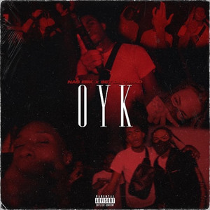 OYK by Nas Ebk, Set Da Trend