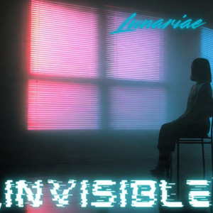 INVISIBLE by Lunariae