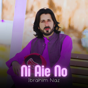 Ibrahim Naz - Ni Aram Khuwashi Khabar Kawa