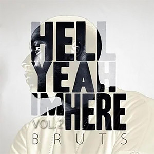 I'm a Professional by Bruts, Dot Rotten