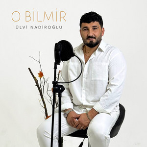 O Bilmir
