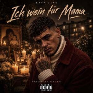 Ich wein für Mama by Kayn Sino