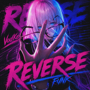 Reverse - FUNK by VodKe