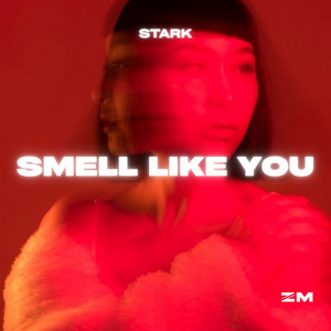 Smell Like You by Stark