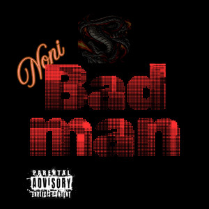 Bad man - Radio Edit by Noni