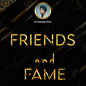 Friends And Fame