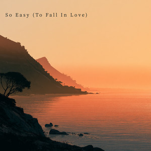 So Easy (To Fall In Love) by Arlo Thiem