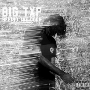 Behind The Door by Big Txp