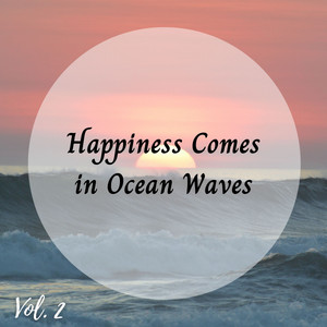 Happiness Comes in Ocean Waves Vol. 2 album