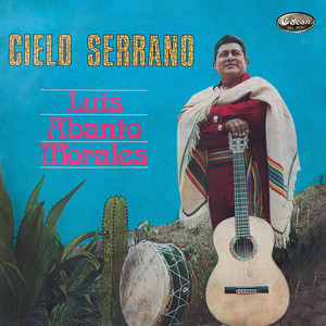 Cielo Serrano by Luis Abanto Morales
