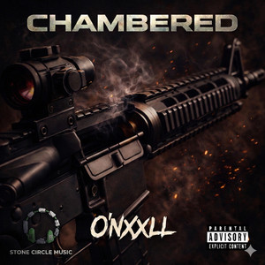 Chambered by O'NXXLL