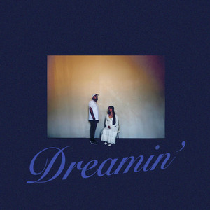 Dreamin' by Bobby Bendito, Cierra Barrera