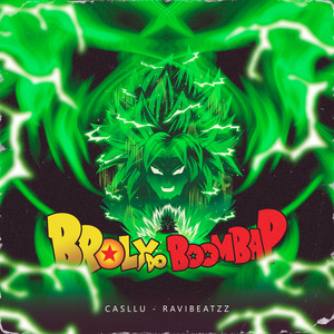 Casllu & ravibeatzz - Broly do Boombap