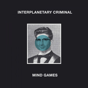 Mind Games by Interplanetary Criminal cover art