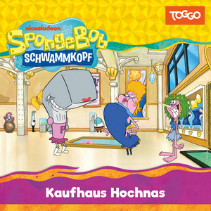 Kapitel 02 - Kaufhaus Hochnas (Folge 214) by SpongeBob Schwammkopf