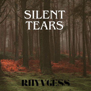 Silent Tears by Rhyvgess