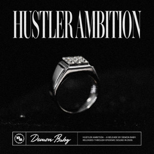 Demon Baby - Hustler Ambition