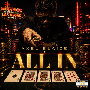 All In by Axel Blaize