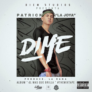 Dime by La Joya Patrick