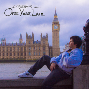 One Year Late by Comeback C.