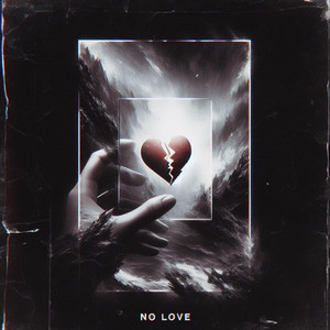 No Love