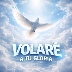 Volaré a Tu Gloria by Shadonait