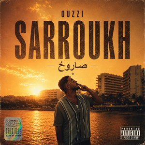 Sarroukh by Ouzzi