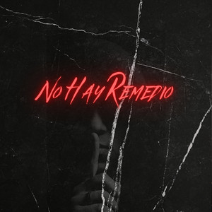 No hay Remedio by Rich VLDZ