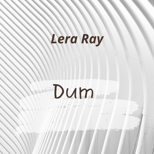 Lera Ray — Dum