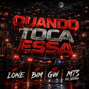 Quando Toca Essa