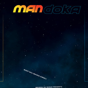 Man Doka - Night kali maisha singeli