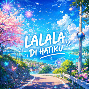 Lalala Di Hatiku by Chybee Mew