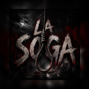 LA SOGA by EL CRACK 292