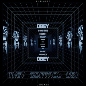 They Control Us! by Analog 80
