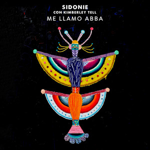 Me Llamo Abba (with Kimberley Tell) by Sidonie, Kimberley Tell