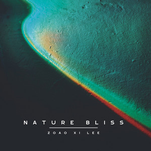 Nature Bliss by Zoao Xi Lee