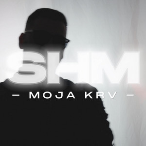 SHM - MOJA KRV