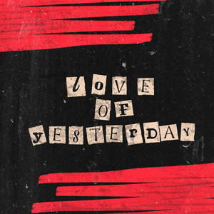 Love of Yesterday by Toly Braun