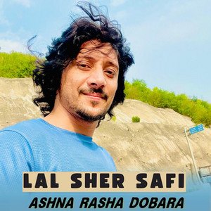 Lal Sher Safi - Ashna Rasha Dobara