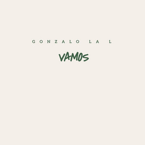 Vamos by Gonzalo la L
